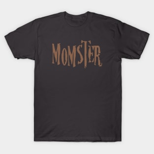 Momster - Mother Funny Halloween T-Shirt